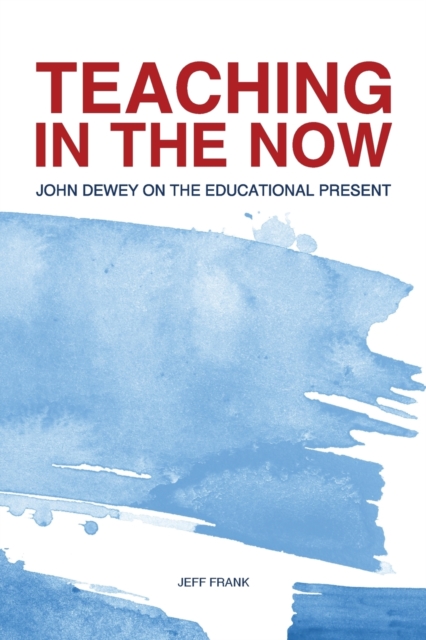 Teaching in the Now