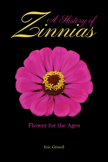 History of Zinnias