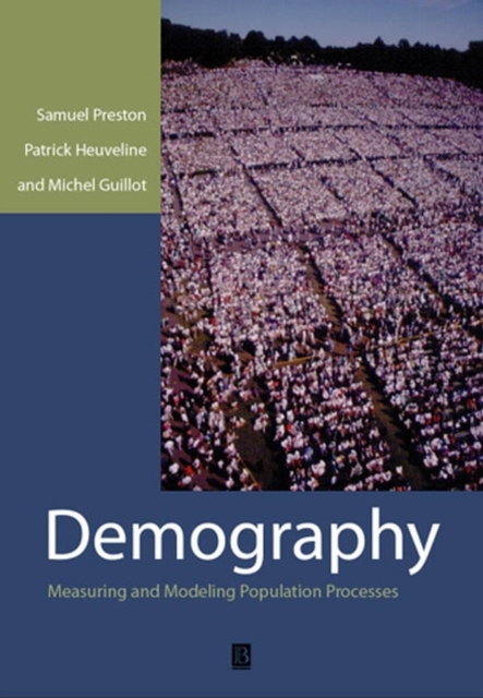 Demography - Measuring and Modeling Population Processes