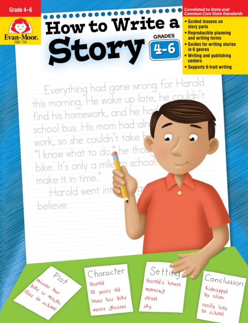 How To Write A Story Grades 4-6+