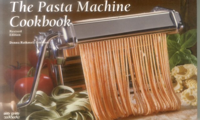 Pasta Machine Cookbook