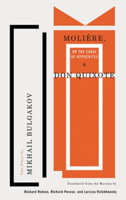 Moliere, or The Cabal of Hypocrites and Don Quixote