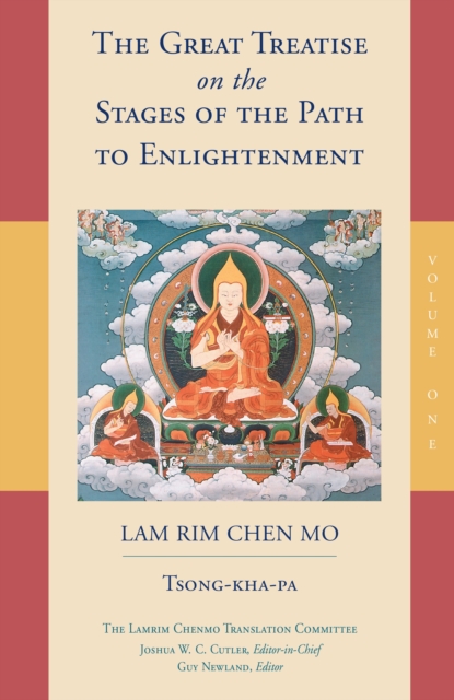Great Treatise on the Stages of the Path to Enlightenment (Volume 1)