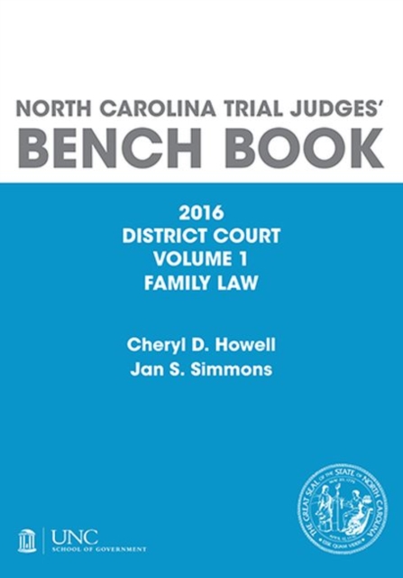 North Carolina Trial Judges' Bench Book, District Court, Volume 1