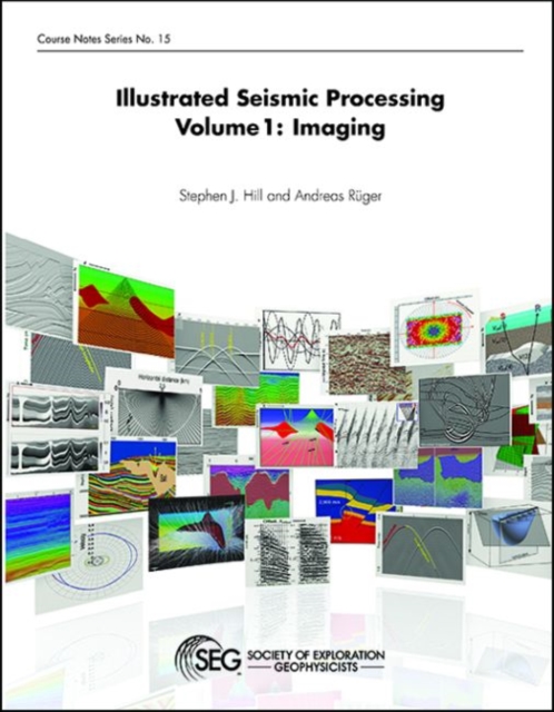 Illustrated Seismic Processing Volume 1