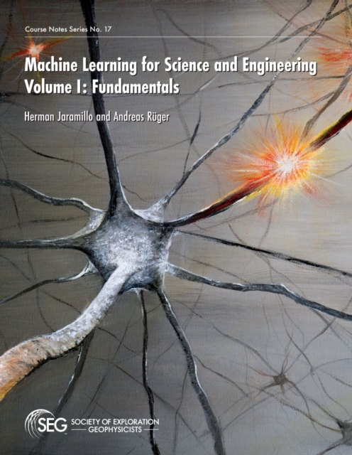 Machine Learning for Science and Engineering