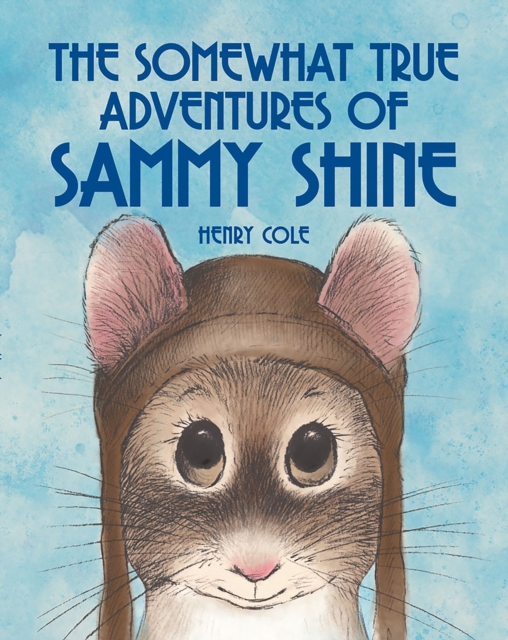 Somewhat True Adventures of Sammy Shine