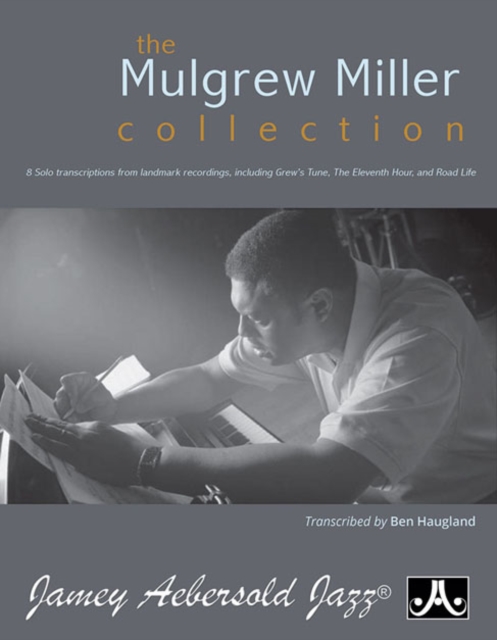 Mulgrew Miller Collection (Piano Solo)