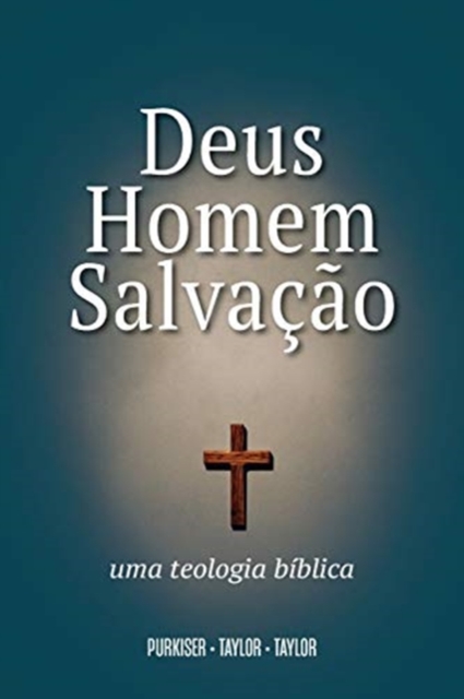 Deus, Homem e Salvacao