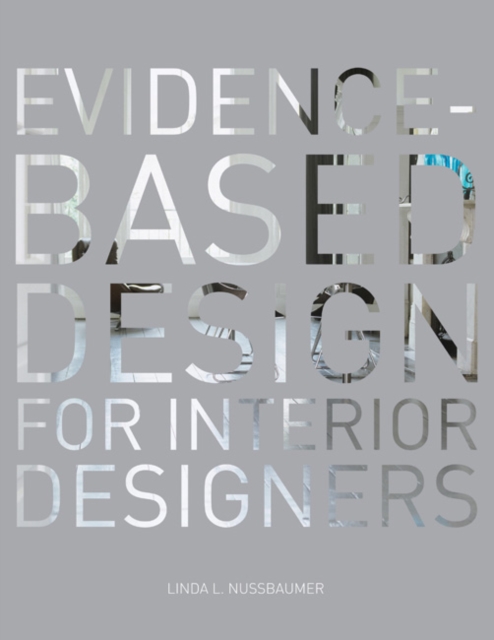 Evidence-Based Design for Interior Designers