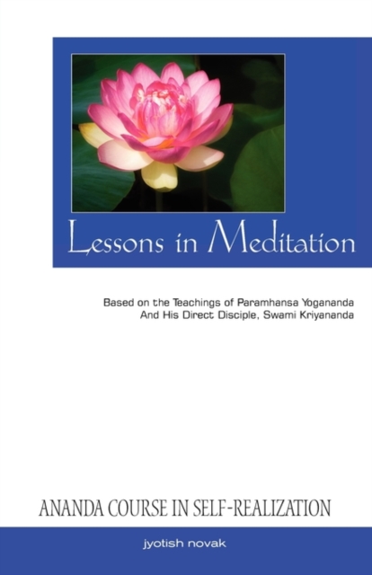 Lessons in Meditation