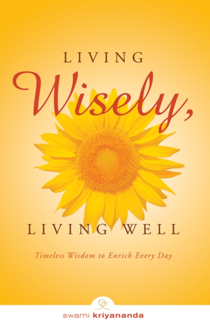 Living Wisely, Living Well