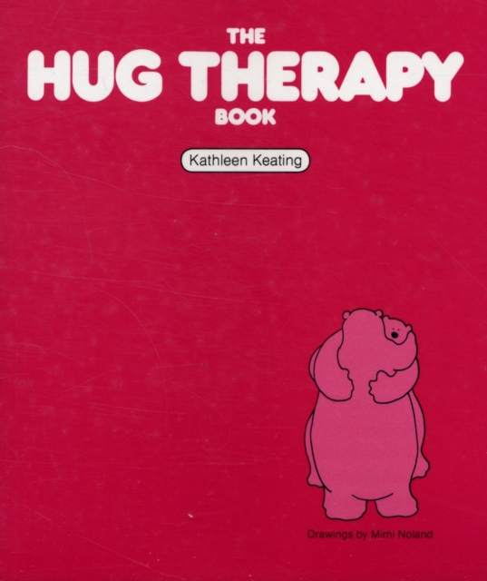 The Hug Therapy Book