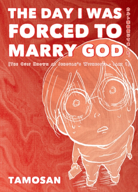 Day I was Forced to Marry God