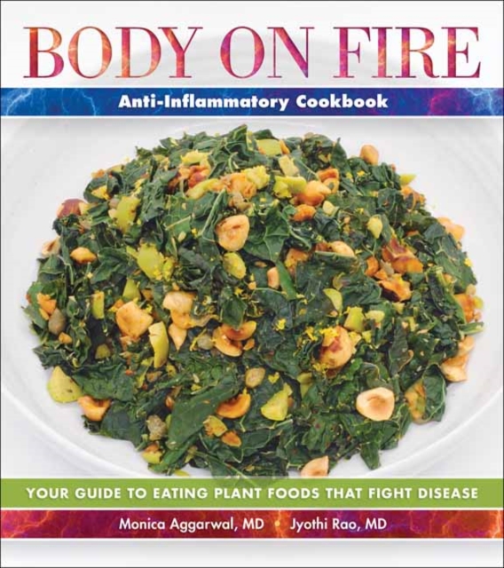 Body on Fire Anti-Flammatory Cookbook