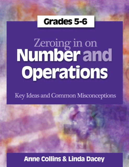 Zeroing In on Number and Operations, Grades 5-6