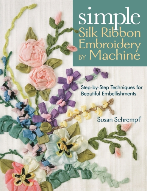 Simple Silk Ribbon Embroidery by Machine