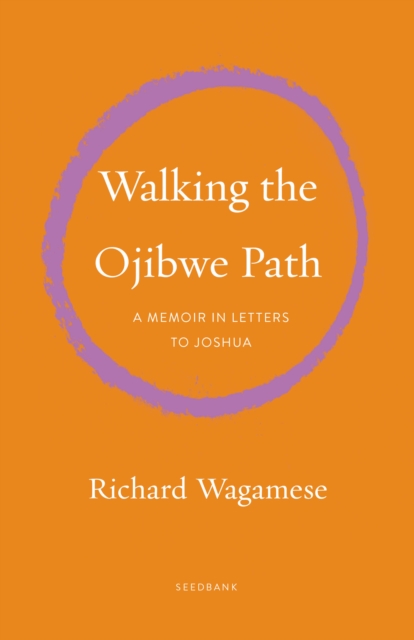 Walking the Ojibwe Path