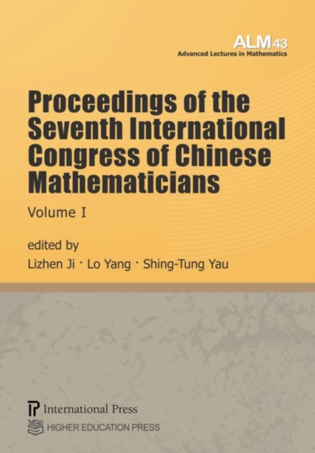 Proceedings of the Seventh International Congress of Chinese Mathematicians, Volume I