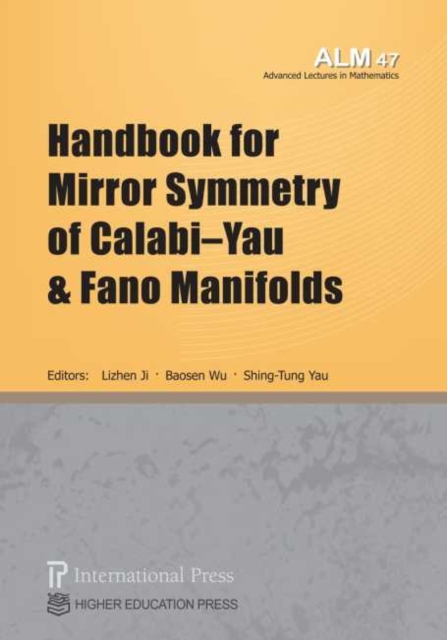 Handbook for Mirror Symmetry of Calabi–Yau and Fano Manifolds