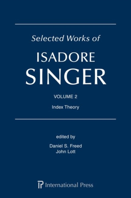 Selected Works of Isadore Singer: Volume 2