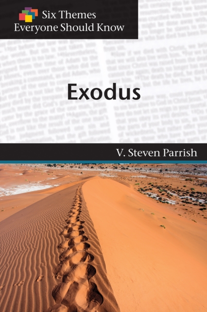 Six Themes in Exodus Everyone Should Know