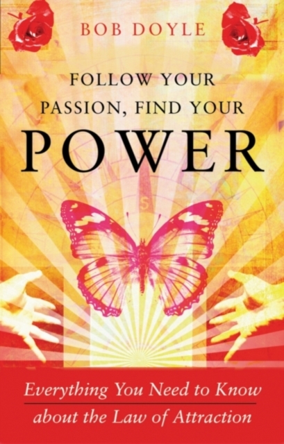 Follow Your Passion, Find Your Power