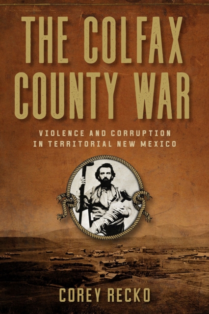 Colfax County War Volume 22