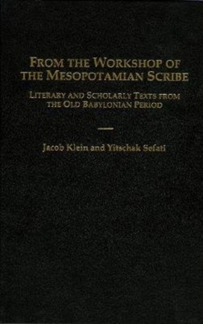 From the Workshop of the Mesopotamian Scribe