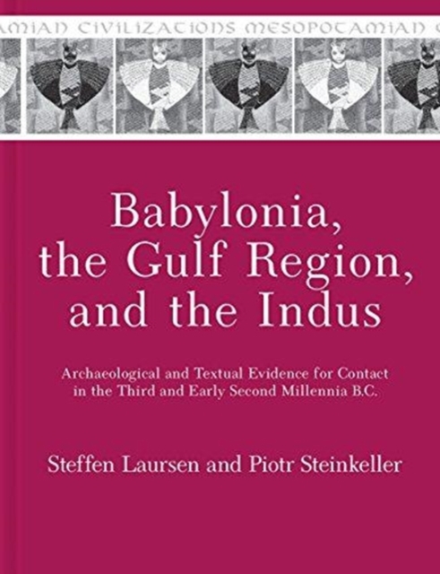 Babylonia, the Gulf Region, and the Indus