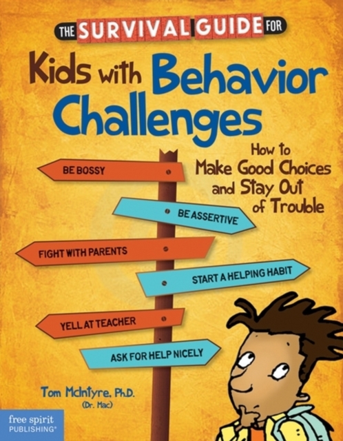 Survival Guide for Kids with Behavior Challenges