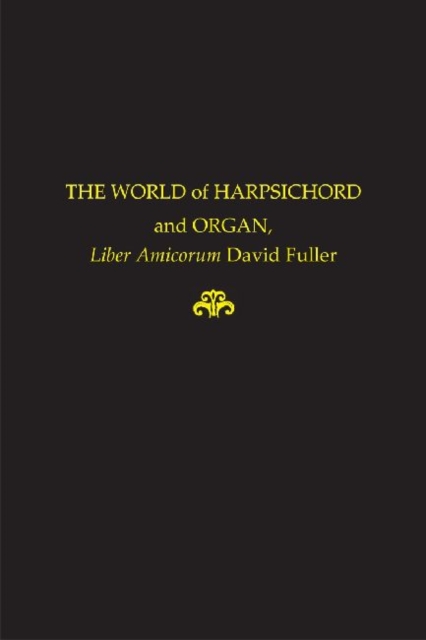 Worlds of Harpsichord and Organ