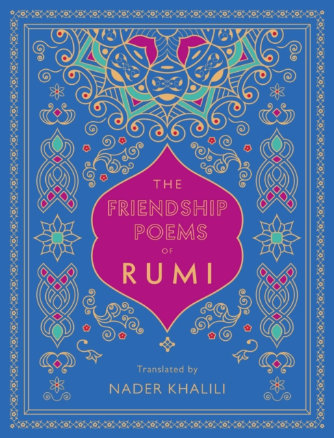 The Friendship Poems of Rumi