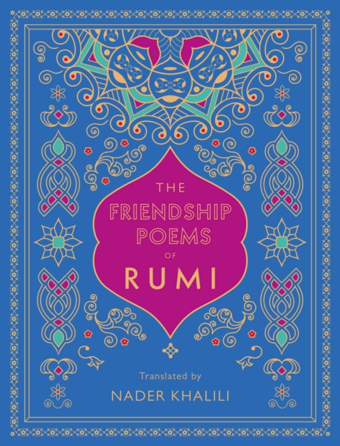 Friendship Poems of Rumi