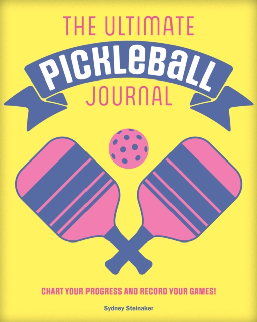 Ultimate Pickleball Journal