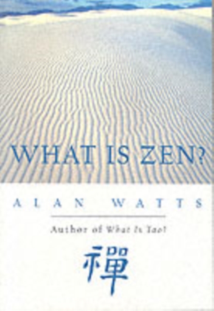 What Is Zen?