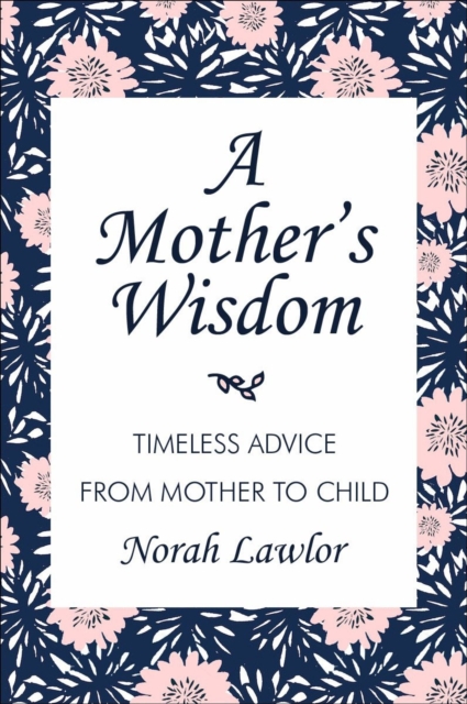 Mother's Wisdom