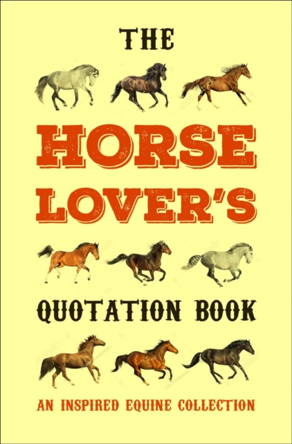 Horse Lover's Quotation Book