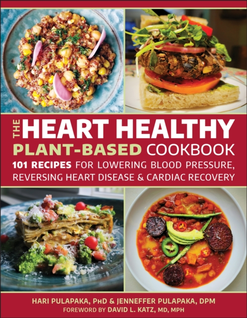 Heart Healthy Plant Based Cookbook