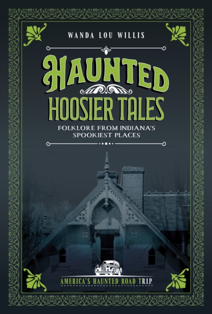 Haunted Hoosier Tales
