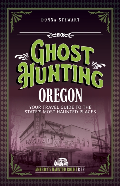Ghost Hunting Oregon