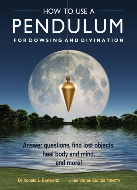 How to Use a Pendulum for Dowsing and Divination