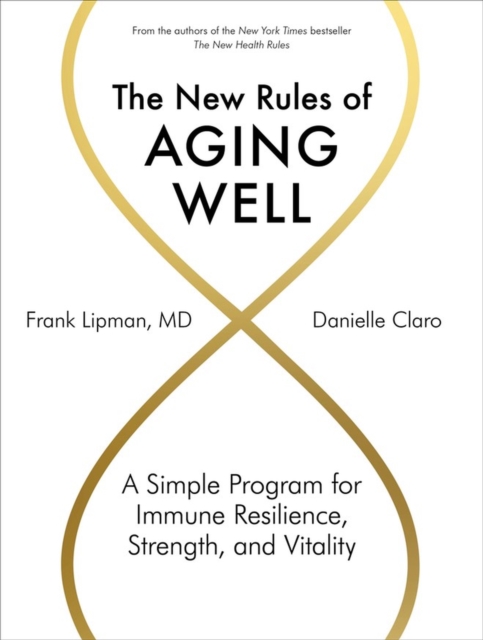 New Rules of Aging Well