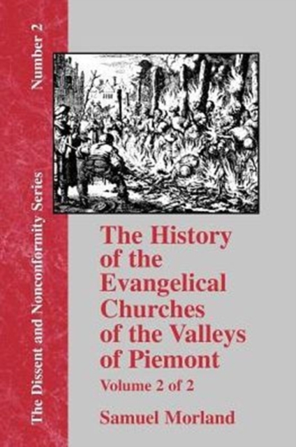 History of the Evangelical Churches of the Valleys of Piemont - Vol. 2