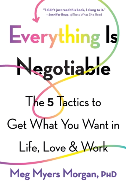 Everything Is Negotiable