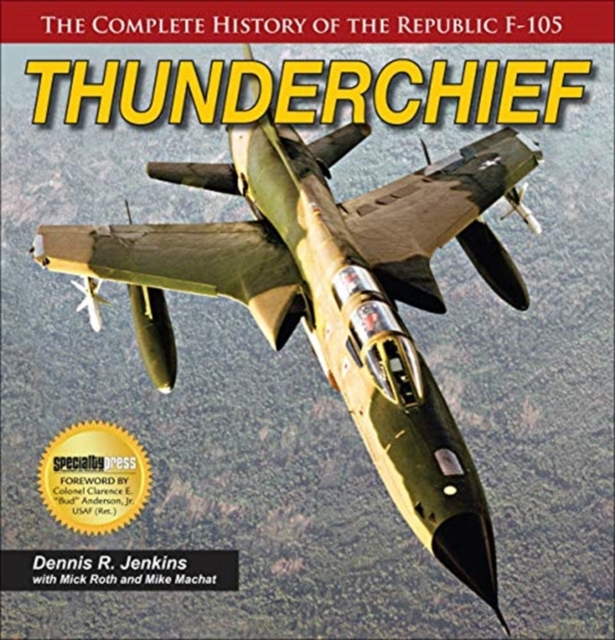 THUNDERCHIEF THE COMPLETE HISTORY OF THE