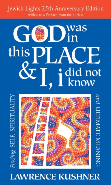 God Was in This Place & I, I Did Not Know - 25th Anniversary Edition