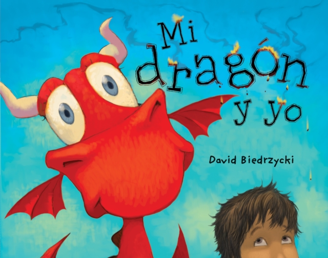 Mi dragon y yo (Spanish Edition)