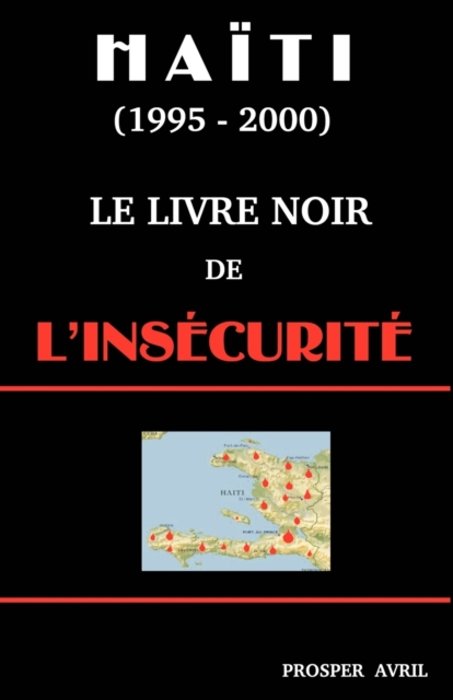 Livre Noir de l'Insecurite (Deuxieme Edition)