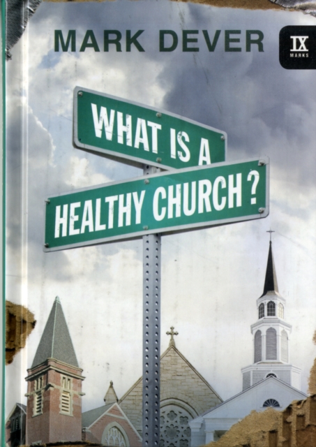 What Is a Healthy Church?